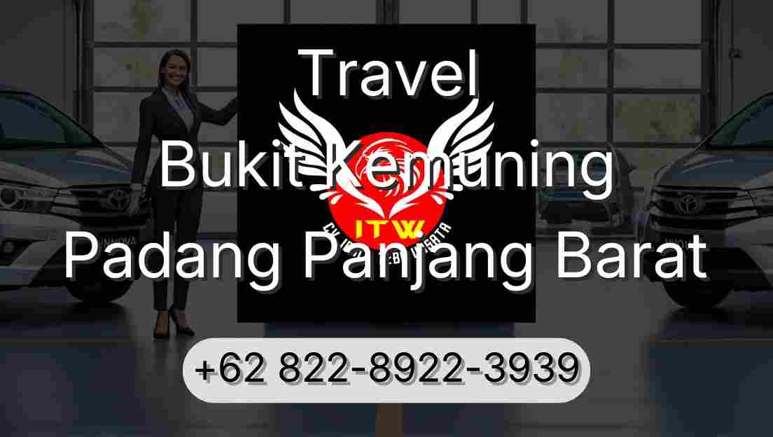 Travel Bukit Kemuning Padang Panjang Barat