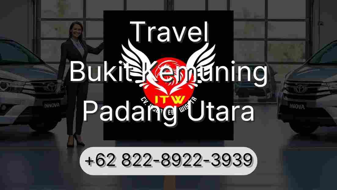 Travel Bukit Kemuning Padang Utara