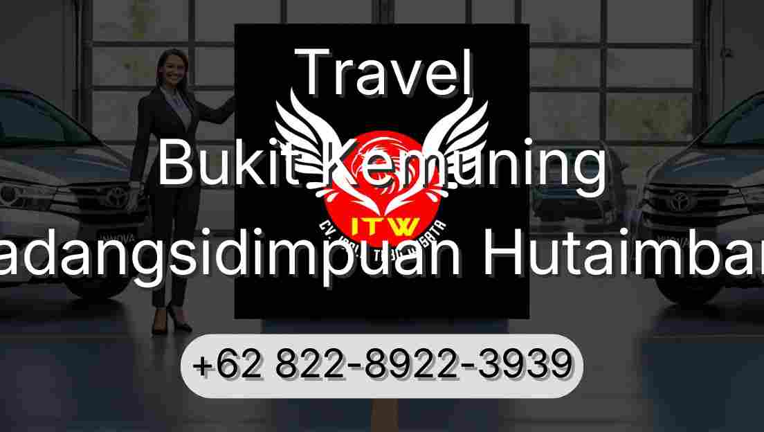 Travel Bukit Kemuning Padangsidimpuan Hutaimbaru