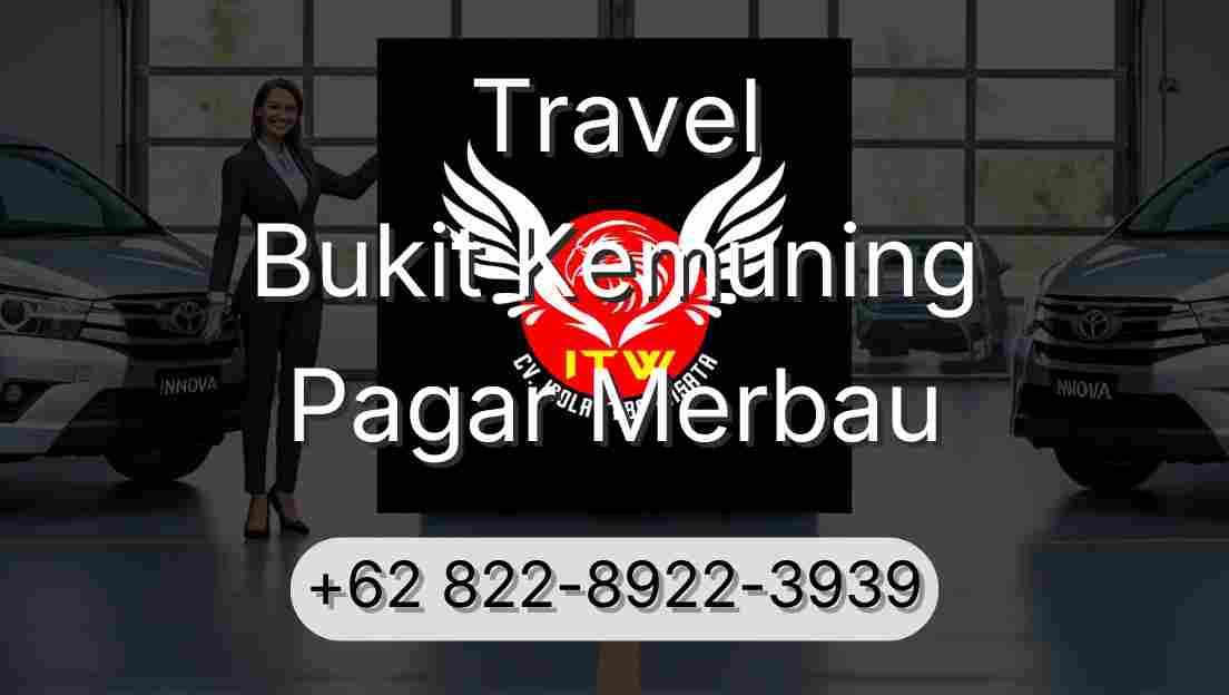Travel Bukit Kemuning Pagar Merbau
