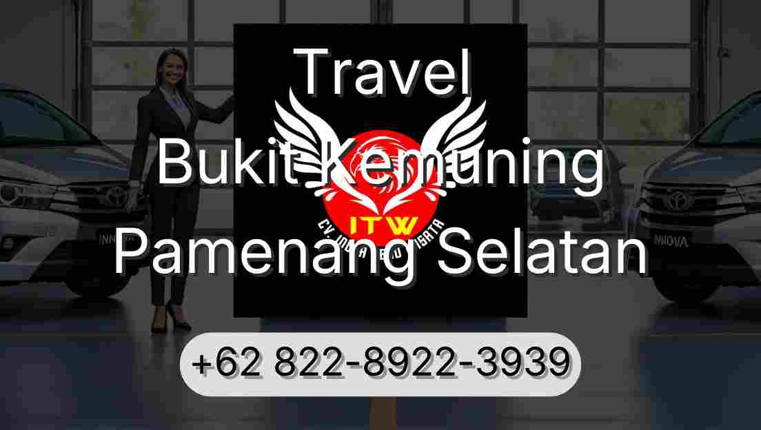 Travel Bukit Kemuning Pamenang Selatan