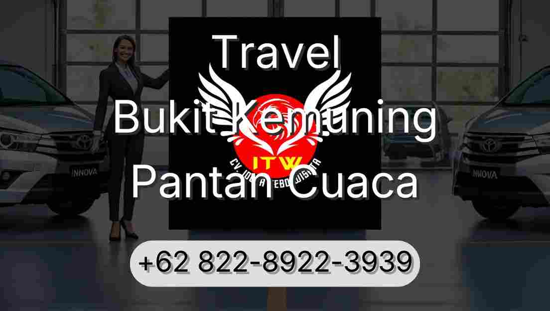 Travel Bukit Kemuning Pantan Cuaca