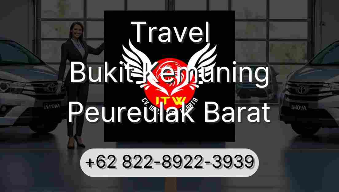 Travel Bukit Kemuning Peureulak Barat