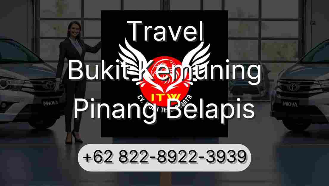 Travel Bukit Kemuning Pinang Belapis