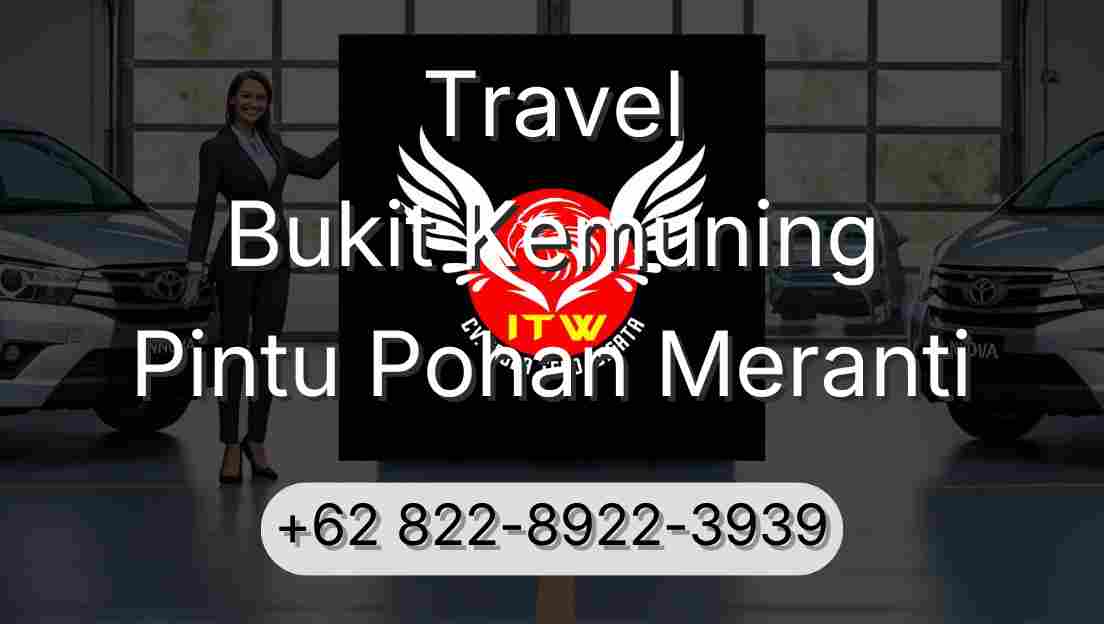 Travel Bukit Kemuning Pintu Pohan Meranti