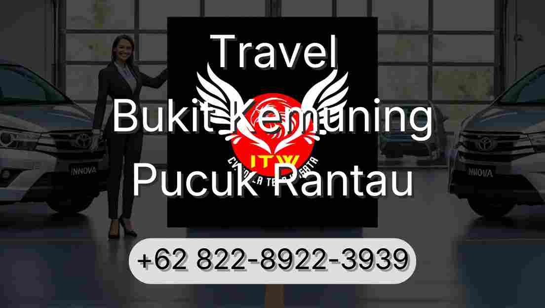 Travel Bukit Kemuning Pucuk Rantau