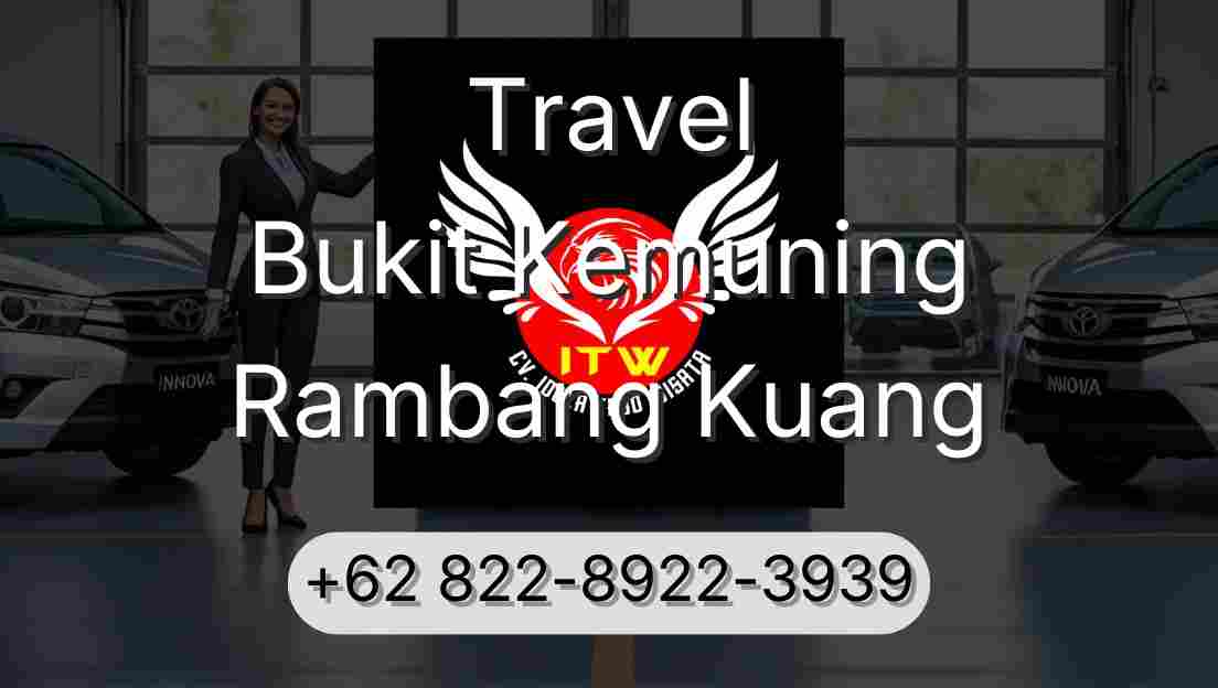 Travel Bukit Kemuning Rambang Kuang