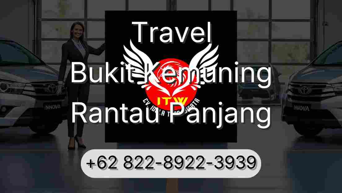 Travel Bukit Kemuning Rantau Panjang