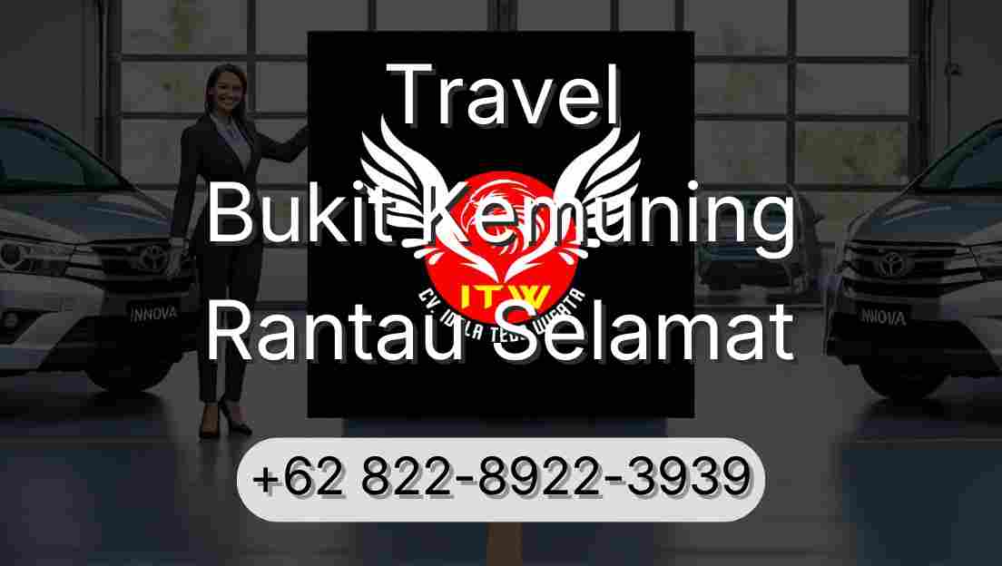 Travel Bukit Kemuning Rantau Selamat