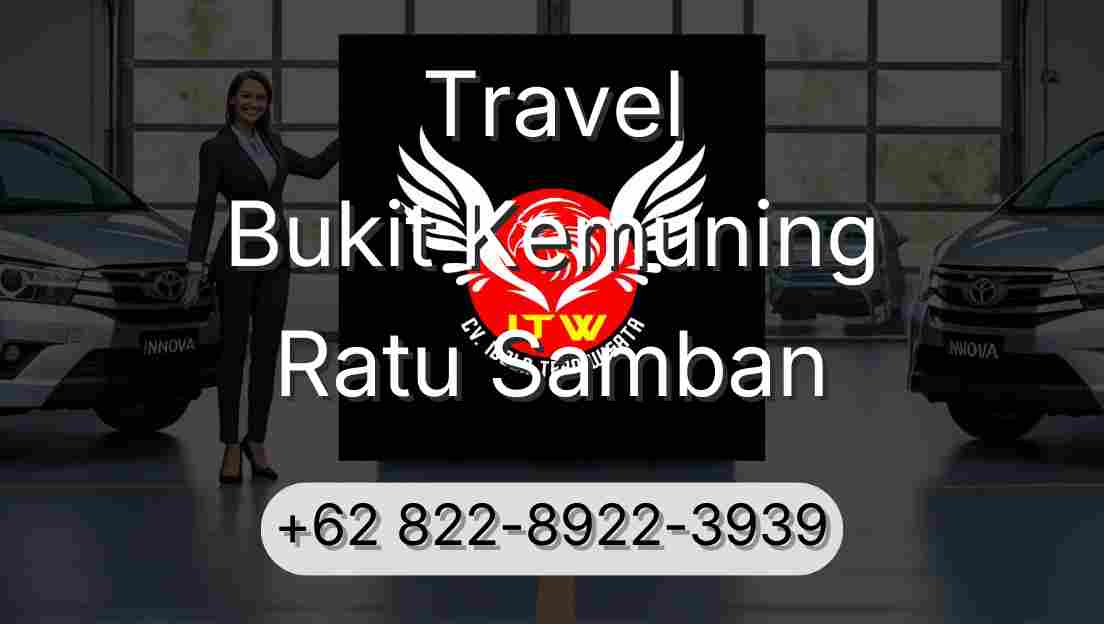 Travel Bukit Kemuning Ratu Samban