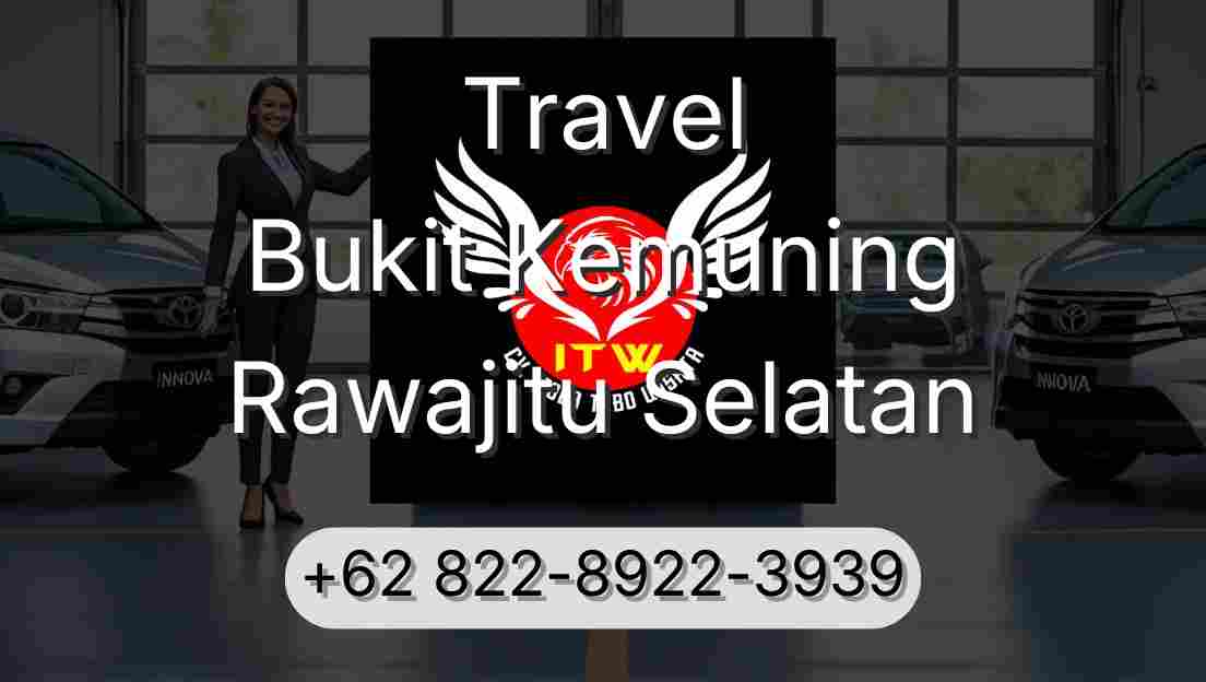 Travel Bukit Kemuning Rawajitu Selatan