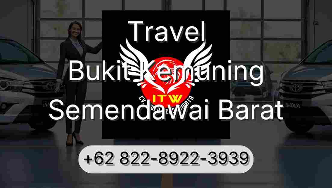 Travel Bukit Kemuning Semendawai Barat