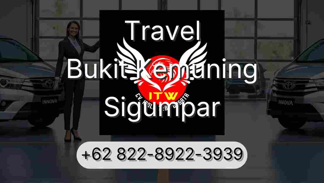 Travel Bukit Kemuning Sigumpar