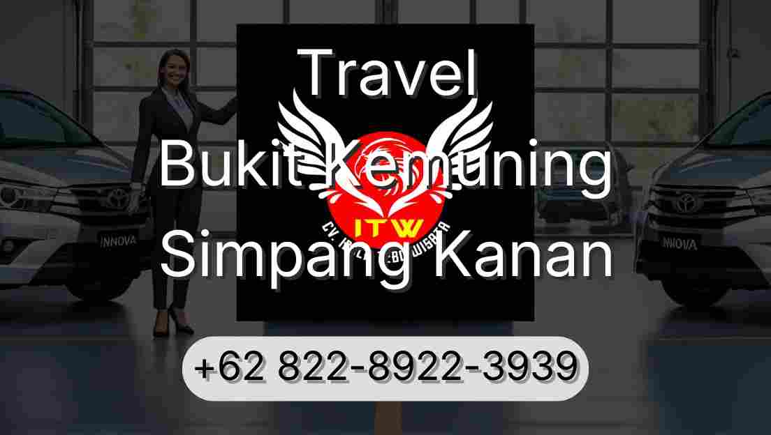 Travel Bukit Kemuning Simpang Kanan