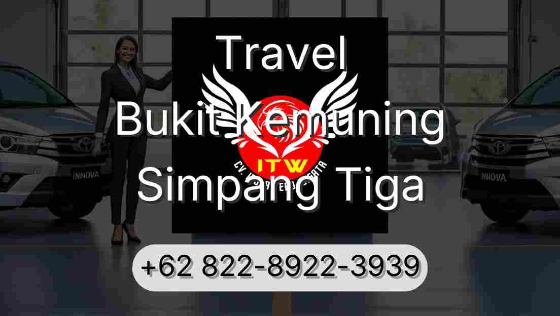 Travel Bukit Kemuning Simpang Tiga