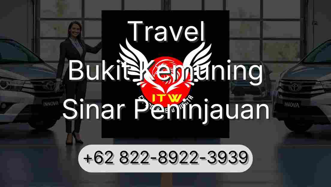 Travel Bukit Kemuning Sinar Peninjauan