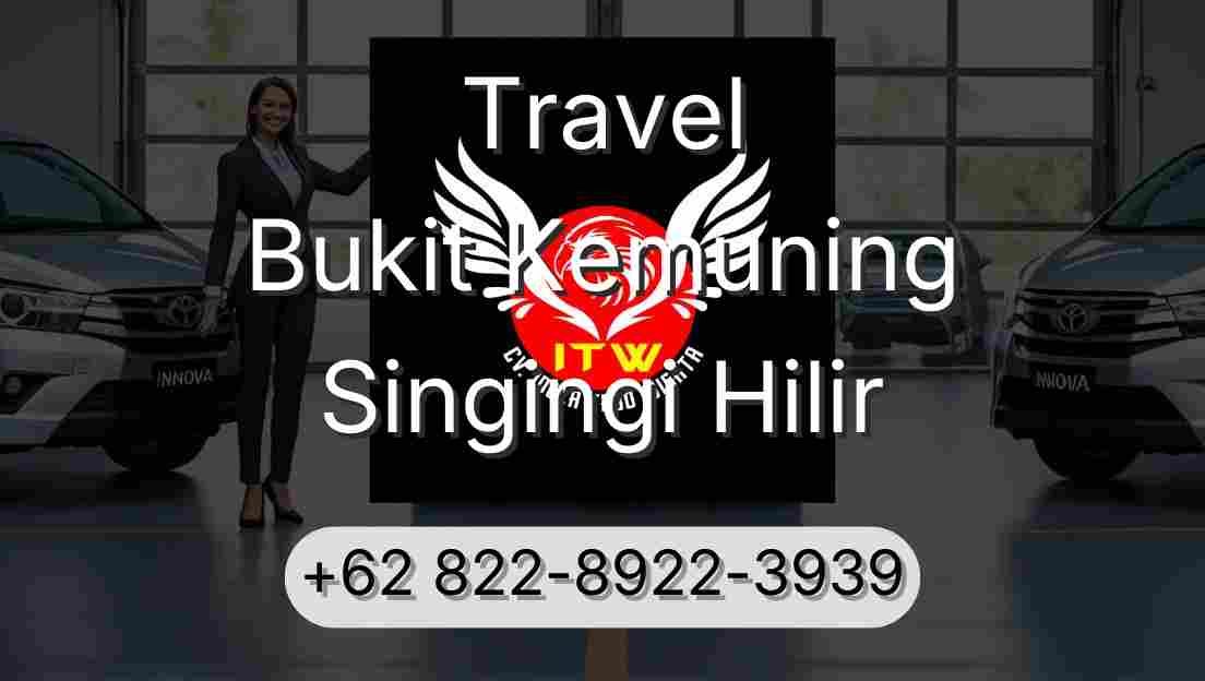 Travel Bukit Kemuning Singingi Hilir