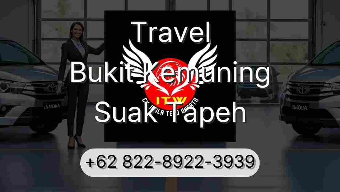 Travel Bukit Kemuning Suak Tapeh