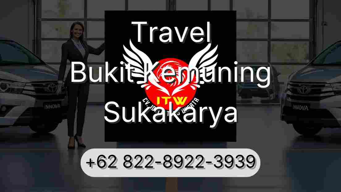 Travel Bukit Kemuning Sukakarya