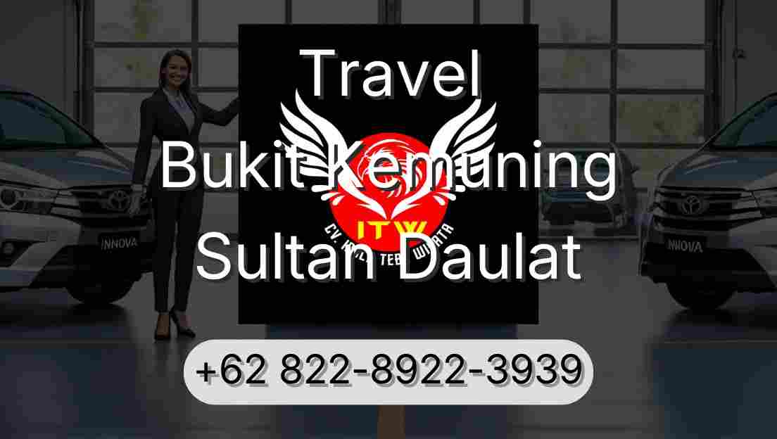 Travel Bukit Kemuning Sultan Daulat