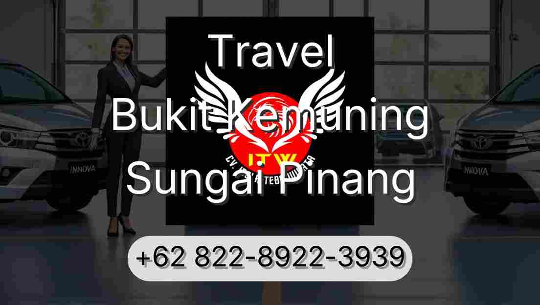 Travel Bukit Kemuning Sungai Pinang