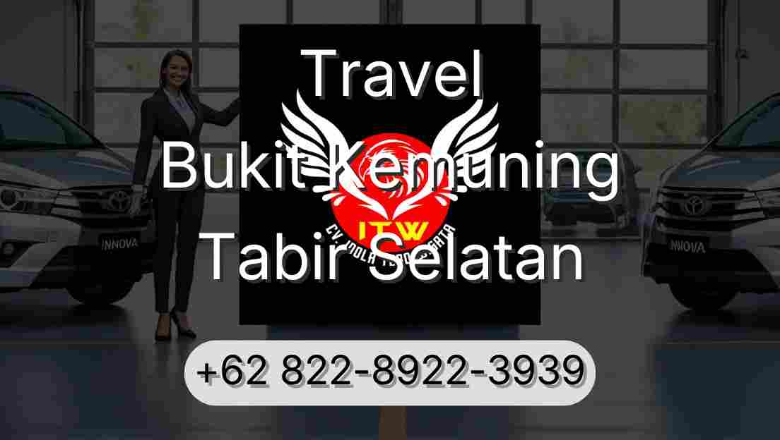 Travel Bukit Kemuning Tabir Selatan