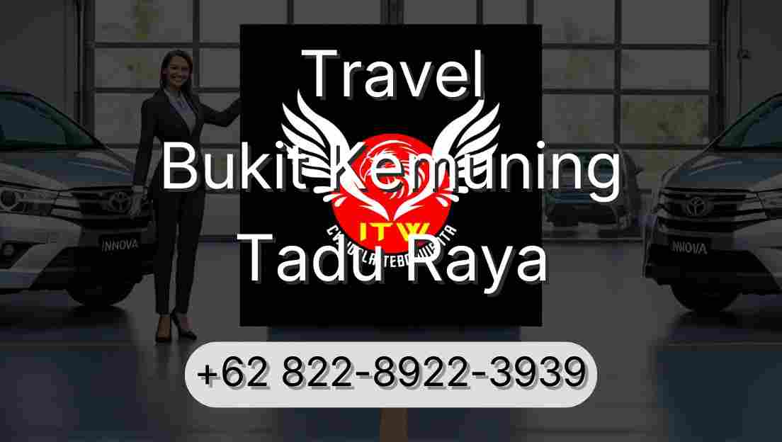 Travel Bukit Kemuning Tadu Raya