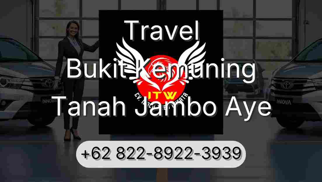 Travel Bukit Kemuning Tanah Jambo Aye