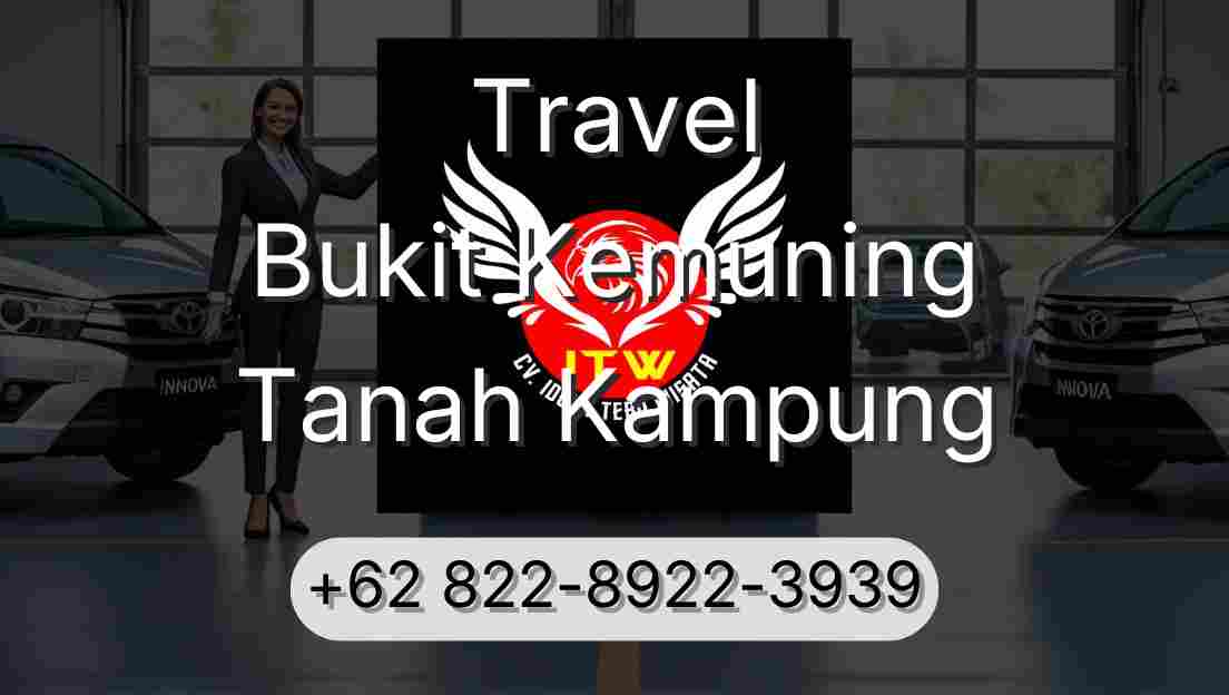 Travel Bukit Kemuning Tanah Kampung