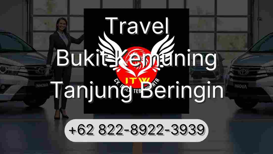 Travel Bukit Kemuning Tanjung Beringin