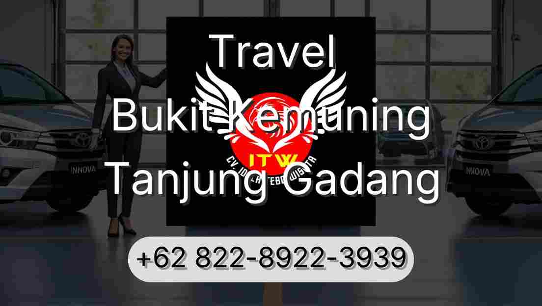 Travel Bukit Kemuning Tanjung Gadang