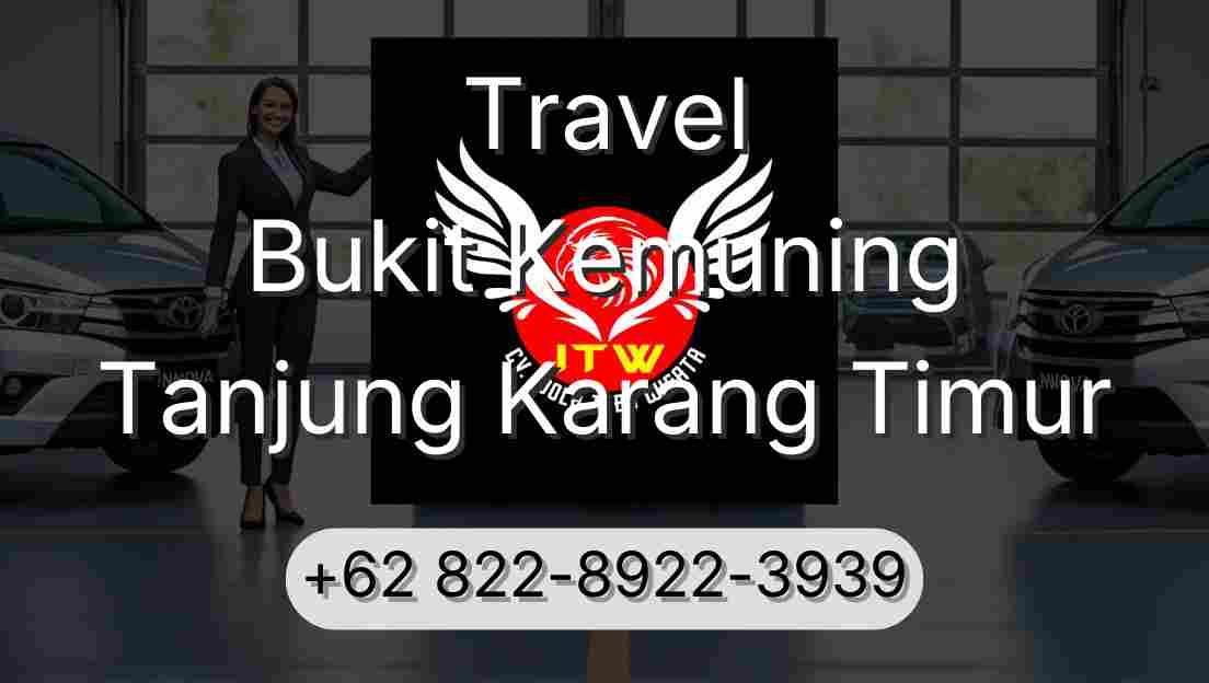 Travel Bukit Kemuning Tanjung Karang Timur