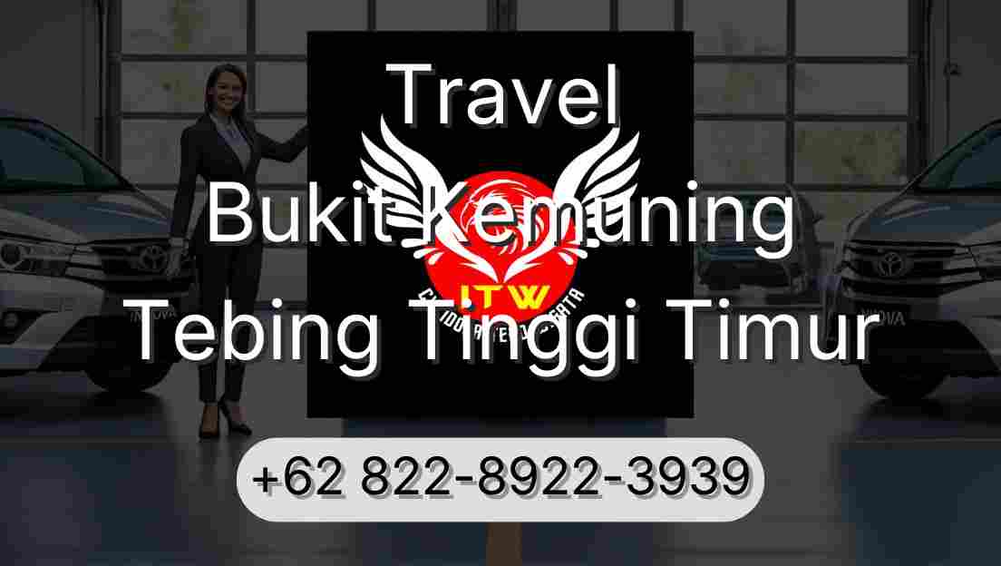 Travel Bukit Kemuning Tebing Tinggi Timur