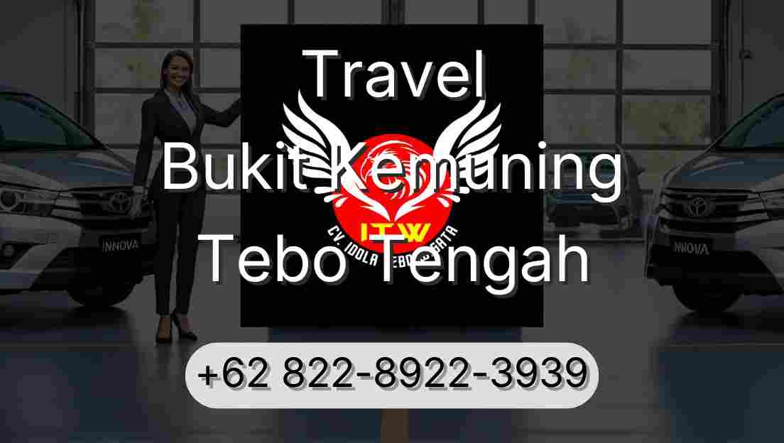 Travel Bukit Kemuning Tebo Tengah