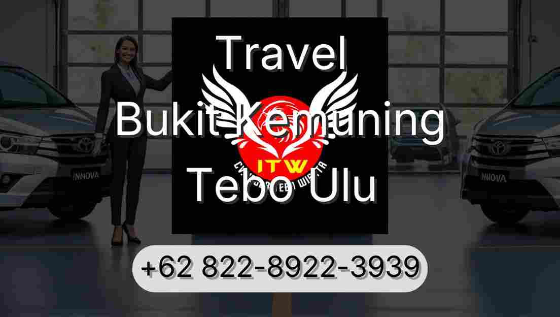 Travel Bukit Kemuning Tebo Ulu