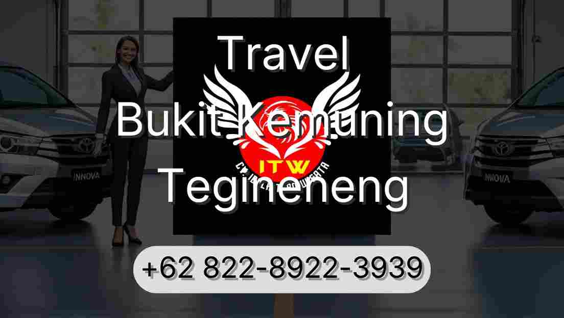 Travel Bukit Kemuning Tegineneng