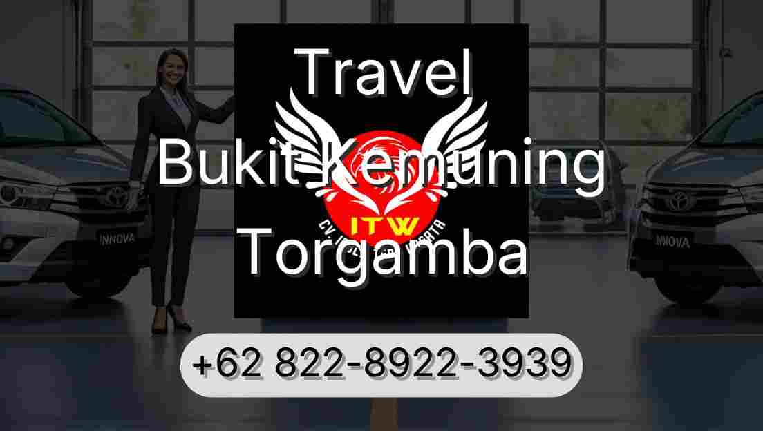 Travel Bukit Kemuning Torgamba