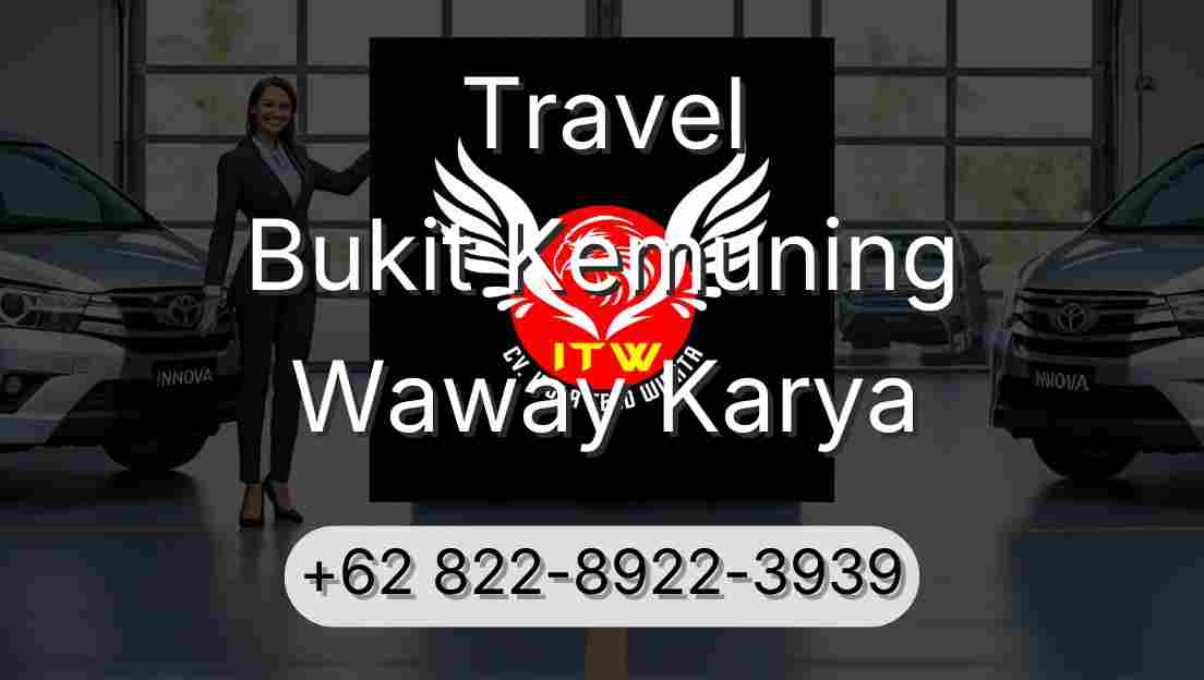 Travel Bukit Kemuning Waway Karya