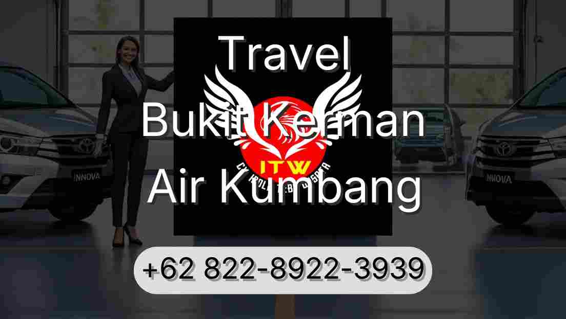 Travel Bukit Kerman Air Kumbang