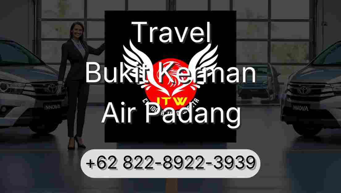 Travel Bukit Kerman Air Padang