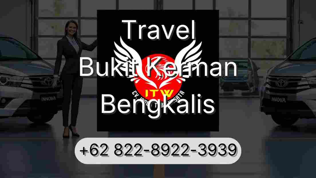 Travel Bukit Kerman Bengkalis