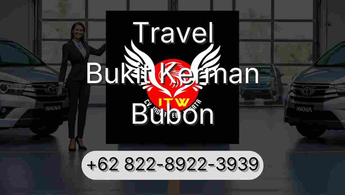 Travel Bukit Kerman Bubon