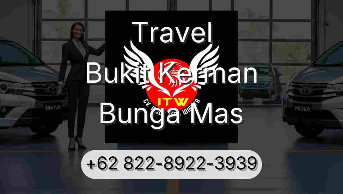Travel Bukit Kerman Bunga Mas