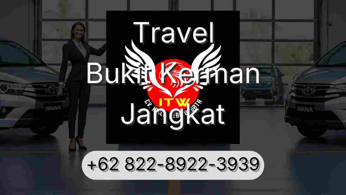 Travel Bukit Kerman Jangkat
