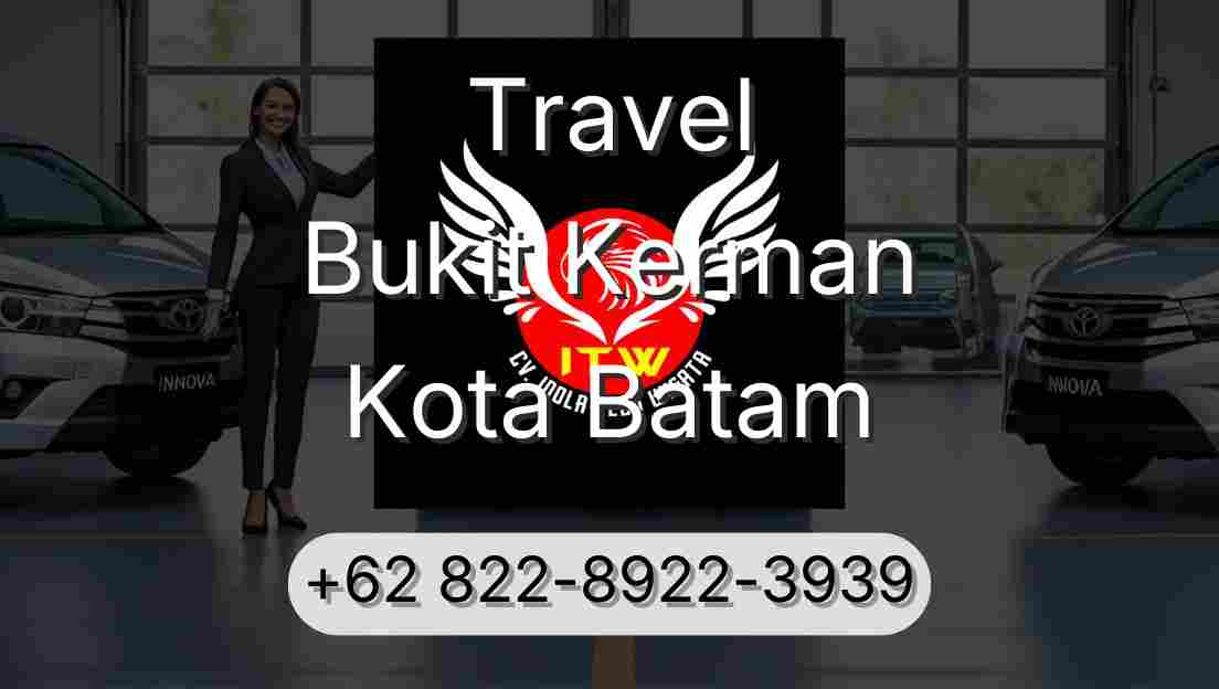 Travel Bukit Kerman Kota Batam