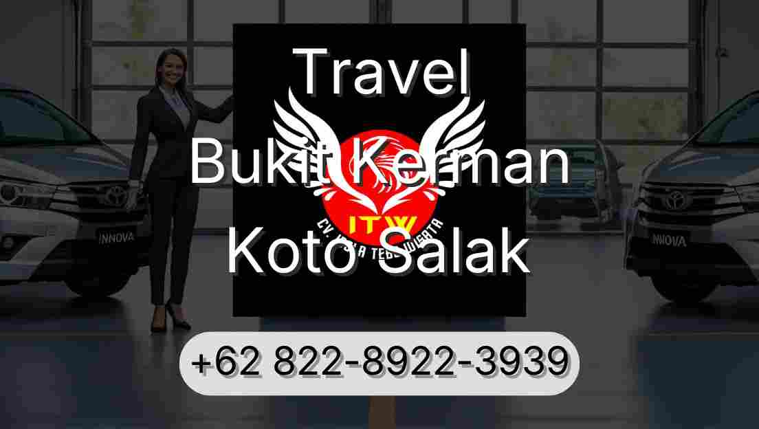 Travel Bukit Kerman Koto Salak
