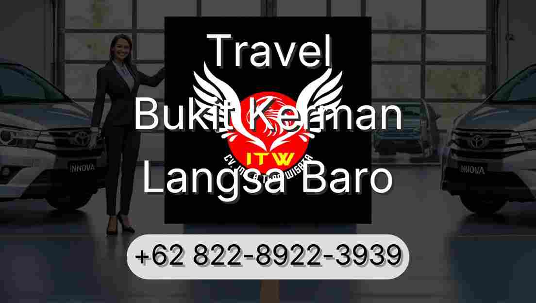 Travel Bukit Kerman Langsa Baro