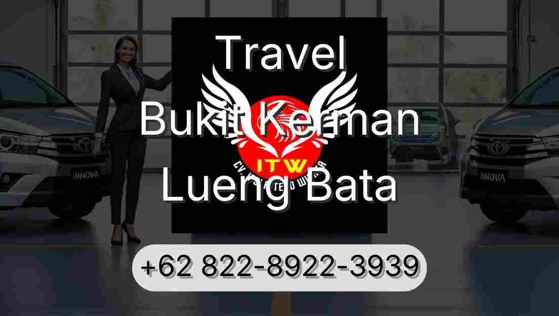 Travel Bukit Kerman Lueng Bata