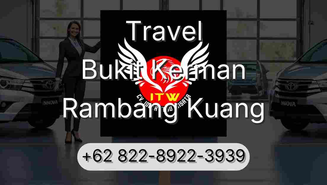 Travel Bukit Kerman Rambang Kuang