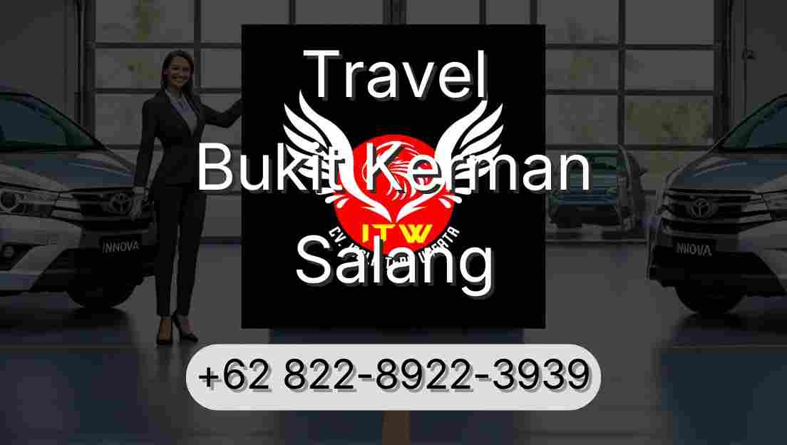 Travel Bukit Kerman Salang
